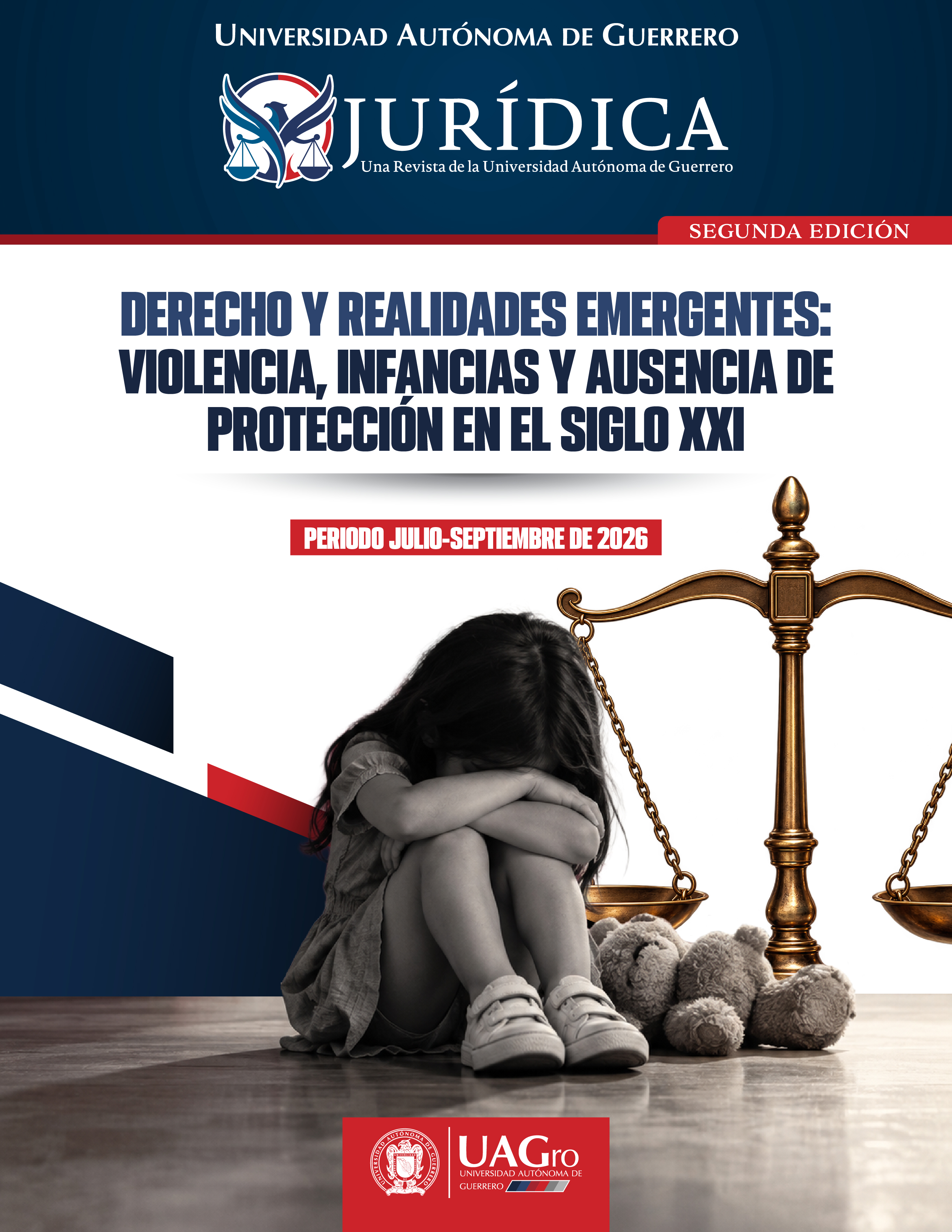 					Ver Núm. 02 (2026): Derechos y realidades emergentes: violencia, infancias y ausencia de protección en el siglo XXI
				